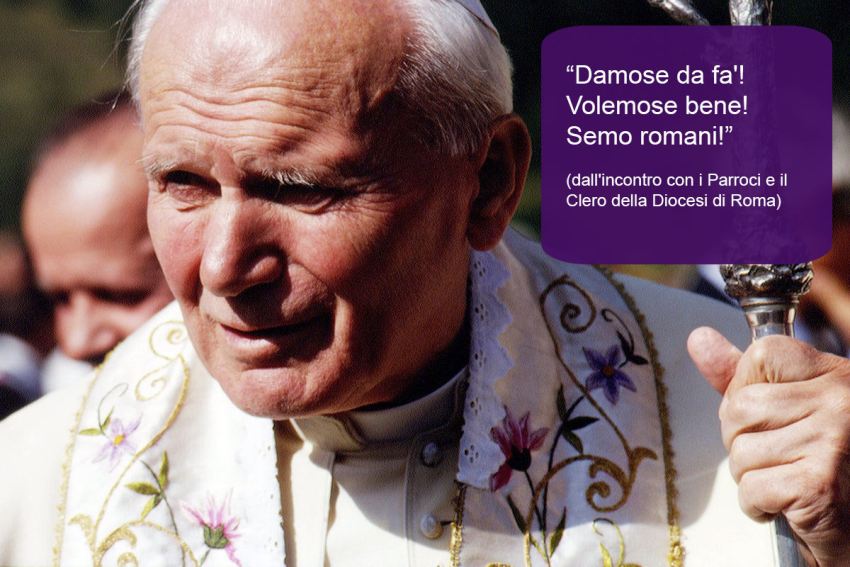 Frasi Di Papa Wojtyla Sulla Vita LE FRASI STORICHE PIU' BELLE DEI PAPI SANTI WOJTYLA E RONCALLI (FOTO)